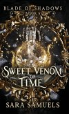 Sweet Venom of Time Sweet Venom of Time