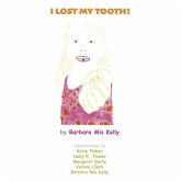 I Lost My Tooth! I Lost My Tooth!