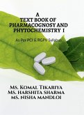 A Text Book of Pharmacognosy and Phytochemistry I