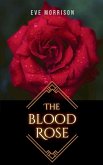 The Blood Rose