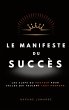 Le Manifeste du Succès - Bild 1