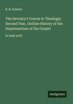 Cover The Seventy's Course in Theology; Second Year, Outline History of the Dispensations of the Gospel