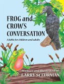 Frog and Crow's Conversation