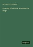Die religiöse Seite der orientalischen Frage Die religiöse Seite der orientalischen Frage