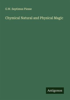 Cover Chymical Natural and Physical Magic