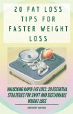 20 Fat Loss Tips For Faster Weight Loss 20 Fat Loss Tips For Faster Weight Loss