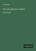 The Little Minister; A Novel
