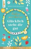 Follow your Feelings - Make your bracelet - Schmuckset Happy VE, 10 Ex. Follow your Feelings - Make your bracelet - Schmuckset Happy VE, 10 Ex.