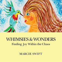 Whimsies & Wonders - Swift, Marcie Whimsies & Wonders - Swift, Marcie