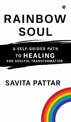 Rainbow Soul - Savita Pattar
