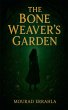 The Bone Weaver's Garden - Bild 1