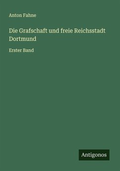 Cover Die Grafschaft und freie Reichsstadt Dortmund