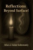 Reflections Beyond Surface! Reflections Beyond Surface!