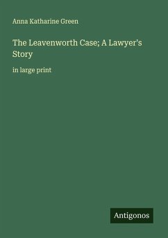 Cover The Leavenworth Case; A Lawyer's Story