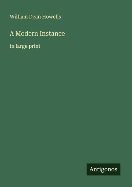A Modern Instance A Modern Instance