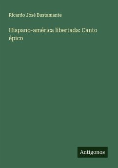 Cover Hispano-américa libertada: Canto épico