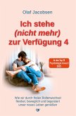 Ich stehe (nicht mehr) zur Verfügung 4 Ich stehe (nicht mehr) zur Verfügung 4