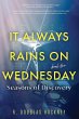 It Always Rains on Wednesday, Book Two - Bild 1