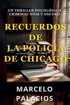 Cover Recuerdos de la Policía de Chicago