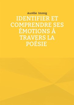 Identifier et comprendre ses émotions à travers la poésie