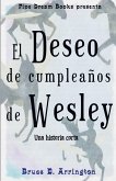 El deseo de cumpleaños de Wesley