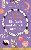 Follow your Feelings - Make your bracelet - Schmuckset Breathe VE, 10 Ex. Follow your Feelings - Make your bracelet - Schmuckset Breathe VE, 10 Ex.