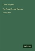 The Beautiful and Damned The Beautiful and Damned