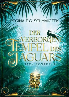Der verborgene Tempel des Jaguars Der verborgene Tempel des Jaguars