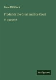 Frederick the Great and His Court