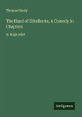 The Hand of Ethelberta; A Comedy in Chapters