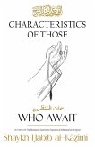 Characteristics of Those Who Await