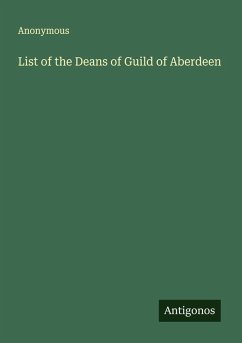 List of the Deans of Guild of Aberdeen - Anonymous