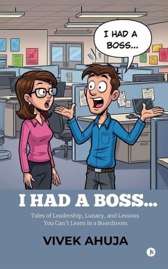 I Had a Boss... - Vivek Ahuja