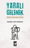 Yarali Gelenek Kültürel Aktarimin Krizleri Yarali Gelenek Kültürel Aktarimin Krizleri