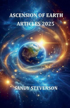 Ascension of Earth Articles 2025 - Stevenson, Sandy