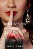 Tell-Tale Signs Of A Cheater Tell-Tale Signs Of A Cheater