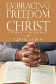 Embracing Freedom in Christ