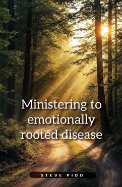 Cover Ministering to Emotionally Rooted Disease