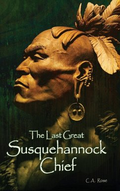 Cover The Last Great Susquehannock Chief