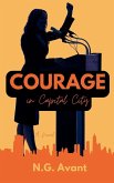 Courage in Capital City