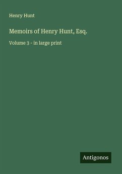 Cover Memoirs of Henry Hunt, Esq.