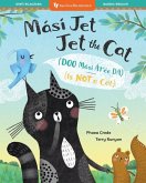 Jet the Cat (Is Not a Cat) (Bilingual Navajo & English) Jet the Cat (Is Not a Cat) (Bilingual Navajo & English)