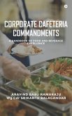 Corporate Cafeteria Commandments