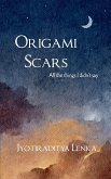 Origami Scars Origami Scars