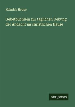 Cover Gebetbüchlein zur täglichen Uebung der Andacht im christlichen Hause