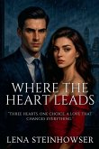 Where the Heart Leads