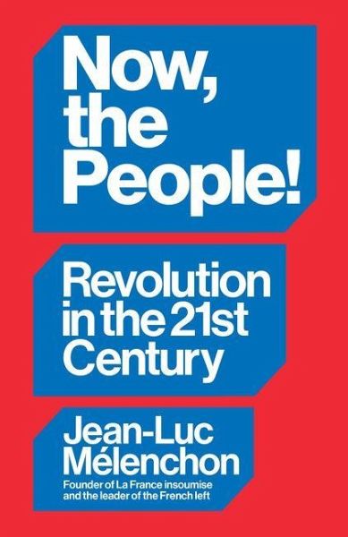 Now, the People! Revolution in the Twenty-First Century Now, the People! Revolution in the Twenty-First Century