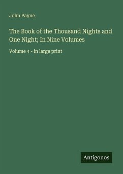 Cover The Book of the Thousand Nights and One Night; In Nine Volumes
