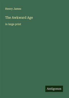 The Awkward Age - James, Henry
