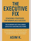 The Executive Fix